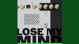 Обложка клипа Lose My Mind