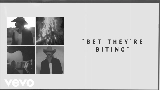 Обложка клипа Bet They're Biting