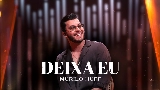Обложка клипа Deixa Eu - Ao Vivo