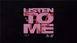 Обложка клипа Listen To Me