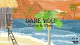 Обложка клипа Dare You