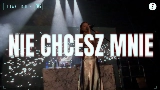Обложка клипа NIE CHCESZ MNIE