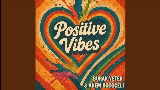 Обложка клипа Positive Vibes