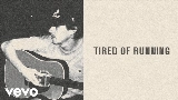 Обложка клипа Tired of Running