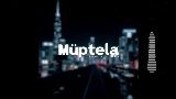 Обложка клипа Müptela