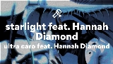 Обложка клипа starlight feat. Hannah Diamond