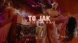 Обложка клипа To Jak