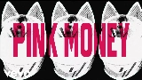 Обложка клипа Pink Money