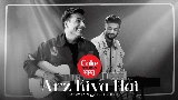 Обложка клипа Arz Kiya Hai | Coke Studio Bharat