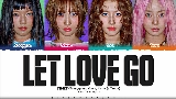 Обложка клипа LET LOVE GO (JEONGYEON, MOMO, SANA, TZUYU)