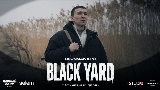 Обложка клипа Black Yard (из к/ф «Чёрный Двор»)