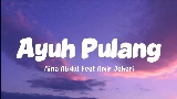 Обложка клипа Ayuh Pulang