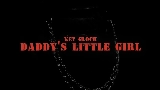 Обложка клипа Daddy’s Little Girl