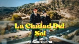 Обложка клипа La Ciudad del Sol