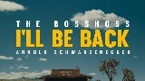 Обложка клипа I'll Be Back (feat. Arnold Schwarzenegger)
