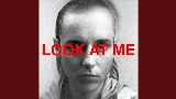 Обложка клипа Look At Me (ft. Mike Patton)