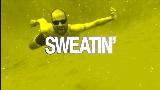Обложка клипа Sweatin'