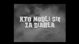 Обложка клипа Kto modli się za diabła?