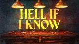 Обложка клипа Hell If I Know