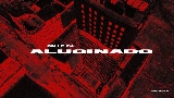 Обложка клипа ALUCINADO