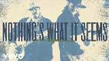 Обложка клипа Nothings What It Seems