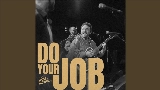 Обложка клипа Do Your Job
