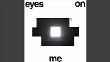 Обложка клипа Eyes On Me