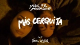 Обложка клипа Más Cerquita