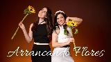 Обложка клипа Arrancando Flores
