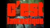 Обложка клипа C'est Fantastique