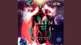 Обложка клипа VISIONS - TV size （『仮面ライダーゼッツ』主題歌）