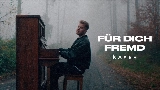 Обложка клипа FÜR DICH FREMD