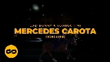 Обложка клипа MERCEDES CAROTA