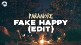 Обложка клипа Fake Happy (Edit)