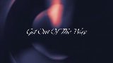 Обложка клипа Get Out Of The Way