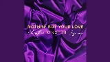 Обложка клипа Nothin’ But Your Love
