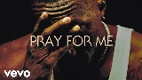 Обложка клипа Pray For Me