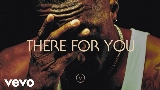 Обложка клипа There For You