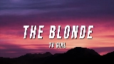 Обложка клипа The Blonde