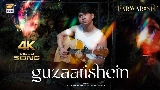 Обложка клипа Guzaarishein (From Parwarish) - Original Motion Picture Soundtrack