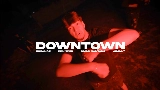 Обложка клипа DOWNTOWN