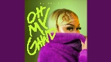 Обложка клипа Oh My Gawd