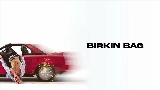 Обложка клипа BIRKIN BAG